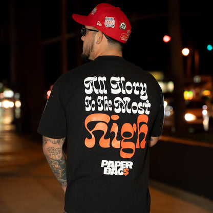 PAPER BAG$ - "ALL GLORY TO THE MOST HIGH" T-SHIRT